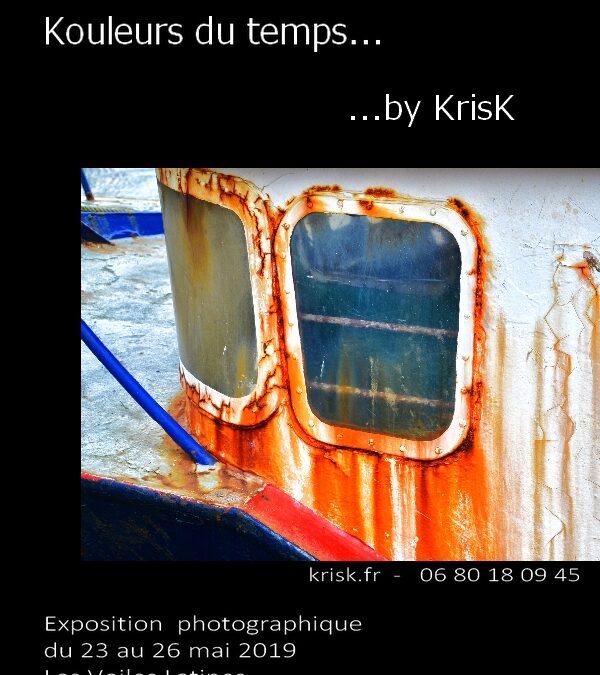 « Kouleurs du temps » du 23 au 26 mai 2019 à la « 19e édition des Voiles Latines »